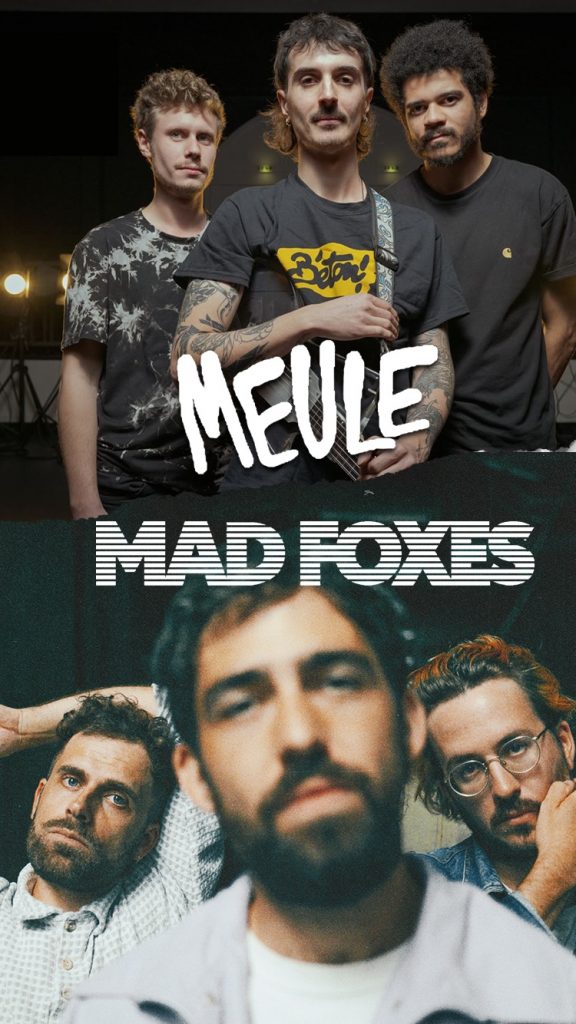 Meule + Mad Foxes